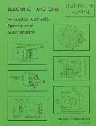 Forrest W Bear, Forrest W. Bear - Electric Motors Principles, Controls, Service, & Maintenance Instructor's Guide