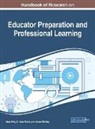 Kenan (Bahce Ehir University Turkey) Dikilita&amp;#351;, Kenan Dikilita¿, Kenan Dikilitas, Christie Martin, Christie (University of South Carolina at Columbia USA) Martin, Drew Polly... - Handbook of Research on Educator Preparation and Professional Learning