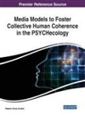 Stephen Brock Schafer, Stephen Brock (Pacific Rim Enterprises USA) Schafer - Media Models to Foster Collective Human Coherence in the PSYCHecology
