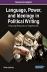 Onder (Bingol University Turkey) Cak&amp;#305;rta&amp;#351;, Önder Çak¿rta¿, OEnder Cakirtas, Önder Çakirtas, OEnder Cakrta - Language, Power, and Ideology in Political Writing