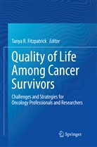 Tanya R. Fitzpatrick, Tany R Fitzpatrick, Tanya R Fitzpatrick - Quality of Life Among Cancer Survivors