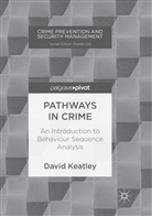 David Keatley - Pathways in Crime
