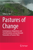 Gillian G Tan, Gillian G. Tan - Pastures of Change