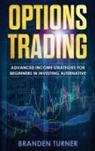 Branden Turner - Options Trading