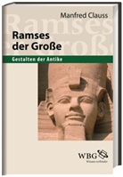 Manfred Clauss, Manfred (Prof. Dr. Dr.) Clauss - Ramses der Große