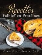 Geneviève Lafrance - Recettes Faibles en Protéines