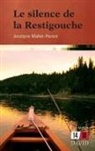 Jocelyne Mallet-Parent, Malletparent- - Le silence de la restigouche