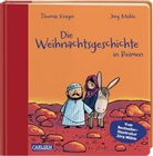 Thomas Krüger, Jörg Mühle - Die Weihnachtsgeschichte in Reimen