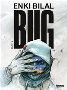 Enki Bilal - BUG. Bd.2