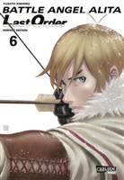 Yukito Kishiro - Battle Angel Alita - Last Order - Perfect Edition. Bd.6