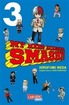 Kohe Horikoshi, Kohei Horikoshi, Hirofumi Neda - My Hero Academia Smash. Bd.3