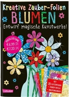 Anton Poitier, Anton Poitier - Kreative Zauber-Folien: Blumen: Set mit 10 Zaubertafeln, 20 Folien und Anleitungsbuch