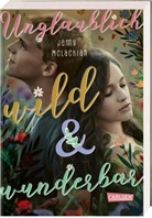 Jenny McLachlan - Unglaublich wild und wunderbar