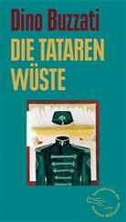 Dino Buzzati - Die Tatarenwüste