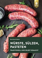 Bernhard Gahm - Würste, Sülzen, Pasteten
