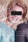 Lauren Jae Gutterman - Her Neighbor''s Wife