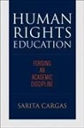 Sarita Cargas, Monisha Bajaj - Human Rights Education