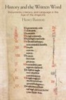 Henry Bainton - History and the Written Word