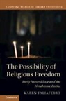 Karen Taliaferro, Karen (Arizona State University) Taliaferro - Possibility of Religious Freedom