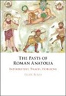 Felipe Rojas, Felipe (Brown University Rojas - Pasts of Roman Anatolia