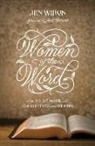 Jen Wilkin - Women of the Word
