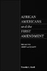 Timothy C Shiell, Timothy C. Shiell - African Americans and the First Amendment