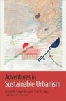 Robert (EDT)/ Freytag Krueger, Robert Freytag Krueger, Tim Freytag, Robert Krueger, Samuel Mossner, Samuel Mössner - Adventures in Sustainable Urbanism