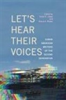 Iraida H. (EDT)/ Rivero L=pez, Iraida H. Rivero Lopez, Iraida H. Lopez, Iraida H López, Iraida H. López, Eliana S Rivero... - Let''s Hear Their Voices