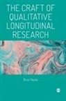 Bren Neale, Bren Neale - Craft of Qualitative Longitudinal Research