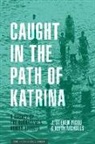 Keith Nicholls, J. Steven Picou, J. Steven Nicholls Picou, J. Steven/ Nicholls Picou - Caught in the Path of Katrina