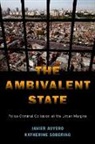 Javier Auyero, Javier (Joe R. And Teresa Lozano Long in L Auyero, Auyero Javier, Katherine Sobering - Ambivalent State