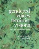 Janet Lee, Susan M. Shaw, Susan M./ Lee Shaw - Gendered Voices, Feminist Visions