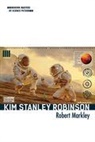 Markley, Robert Markley - Kim Stanley Robinson