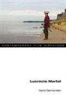 Gerd Gemnnden, Gemunden, Gerd Gemunden - Lucrecia Martel