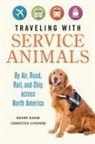 Christine Goodier, Henry Kisor, Henry Goodier Kisor, Henry/ Goodier Kisor - Traveling With Service Animals