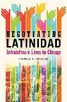 Frances R. Aparicio - Negotiating Latinidad