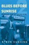 Steve Cushing - Blues Before Sunrise 2
