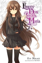 Eiji Mikage, Eiji Mikage, Tetsuo Tetsuo - The Empty Box and Zeroth Maria, Vol. 7 (light novel)