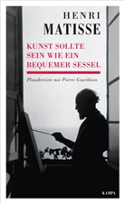 Pierr Courthion, Pierre Courthion, Henri Matisse - Kunst sollte sein wie ein bequemer Sessel