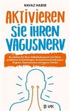 Navaz Habib - Aktivieren Sie Ihren Vagusnerv