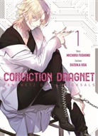 Michiru Fushino, Suzuka Oda - Conviction Dragnet: Fangnetz des Schicksals 01. Bd.1