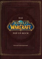 Matthew Reinhart, Vladimir Kafanov - World of Warcraft: Das große Pop-Up Buch