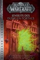 Christie Golden, Aaro Rosenberg, Aaron Rosenberg - World of Warcraft: Jenseits des dunklen Portals