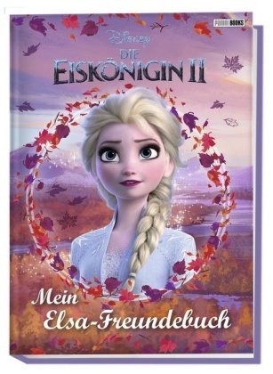 Panini, Panini, Panin, Panini - Disney Die Eiskönigin II - Mein Elsa-Freundebuch