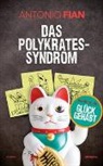 Antonio Fian - Das Polykrates-Syndrom