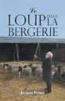 Jacques Prince - Le Loup Dans La Bergerie