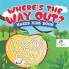 Educando Kids - Where's the Way Out? | Mazes Kids Book