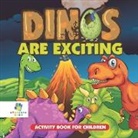 Educando Kids - Dinos Are Exciting! | Activity Book for Children