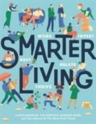 Karen Barrow, Tim Herrera, Karron Skog, T The New York Times, The Reporters at The New York Times - Smarter Living