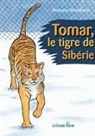 Artemise Blanchard, Artémise Blanchard, Blanchard-, Anne-Marie Sirois - Tomar, le tigre de siberie